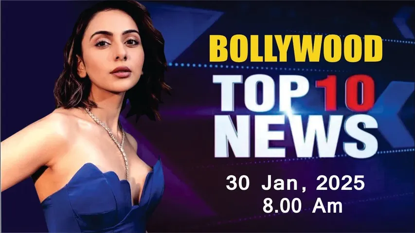 Bollywood News Today | Rakul Preet Singh | Sai Pallavi | Shama sikander | 30th Jan 2025 | 8 Am