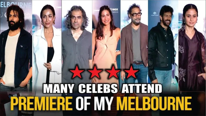 Kartik Aaryan, Malaika Arora, Kabir Khan, Imtiaz Ali,Nimrit Kau & More At Premiere of "My Melbourne"