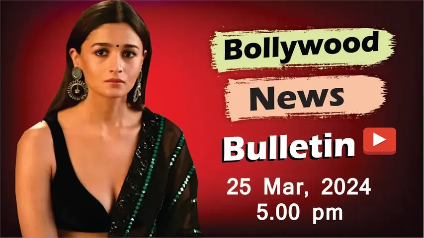 Bollywood Latest News | Alia Bhatt | Ranbir Kapoor | Sunny Deol | Akshay | Jaat | 25 Mar 2025 | 5 Pm