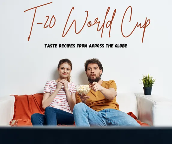 This T-20 Cricket World Cup, Taste Recipes From Across the Globe!