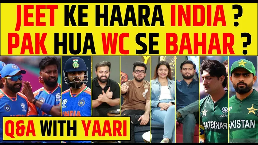 🔴Q & A WITH YAARI : INDIA IN SUPER 8, PAK HUA T20 WORLD CUP SE BAHAR ?