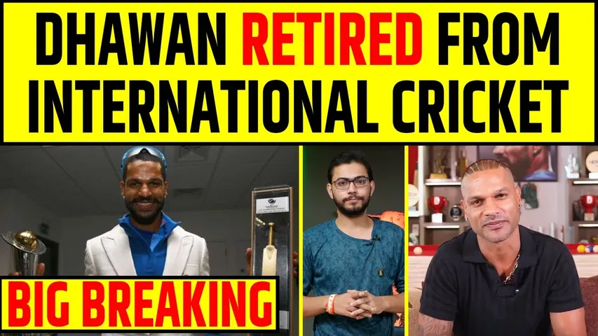 🔴BREAKING: MAN OF ICC SHIKHAR DHAWAN KA CRICKET SE RETIREMENT, END OF A GREAT CAREER