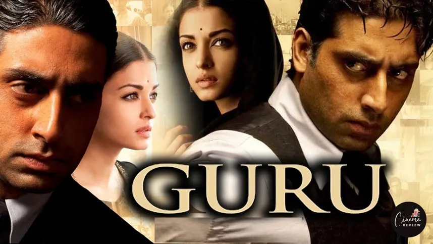 Guru full movie review | Bollywood Movie | Abhishek Bachchan | Drama &  Romance | Cinema Review - YouTube