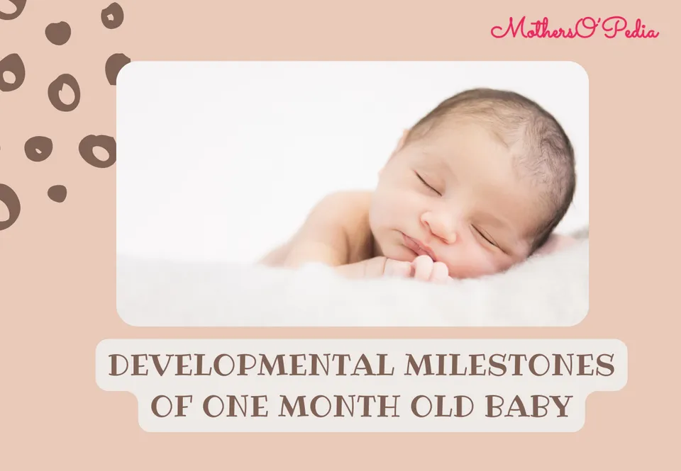 Developmental Milestones Of One Month Old Baby