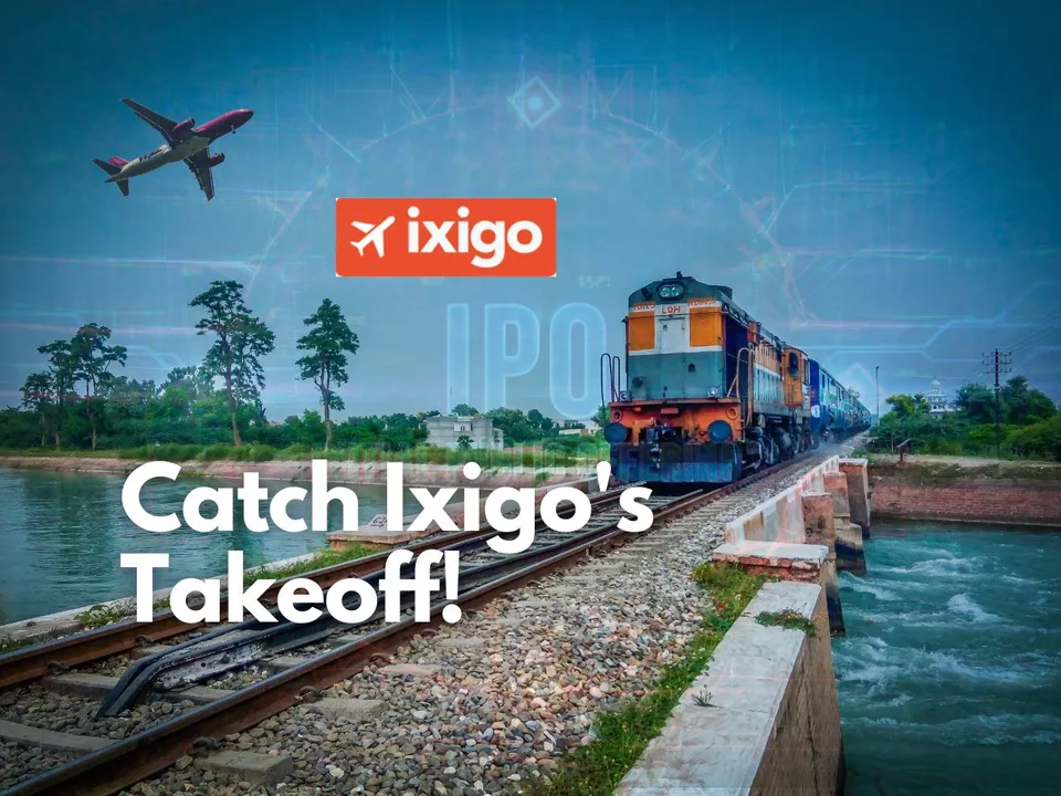 Catch Ixigo's Takeoff