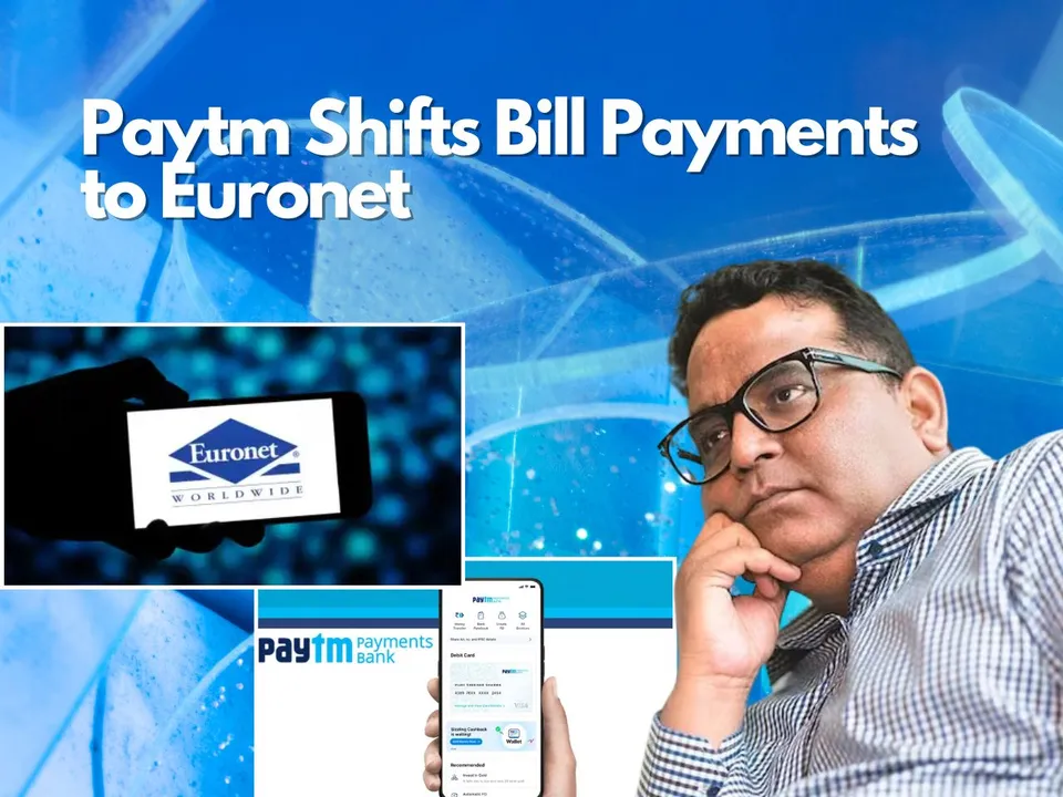 Paytm Shifts Bill Payments to Euronet