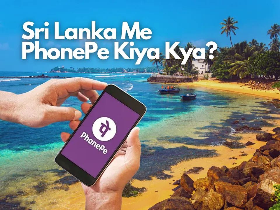 PhonePe Launches UPI in Sri Lanka How Indian UPI Traveling The World
