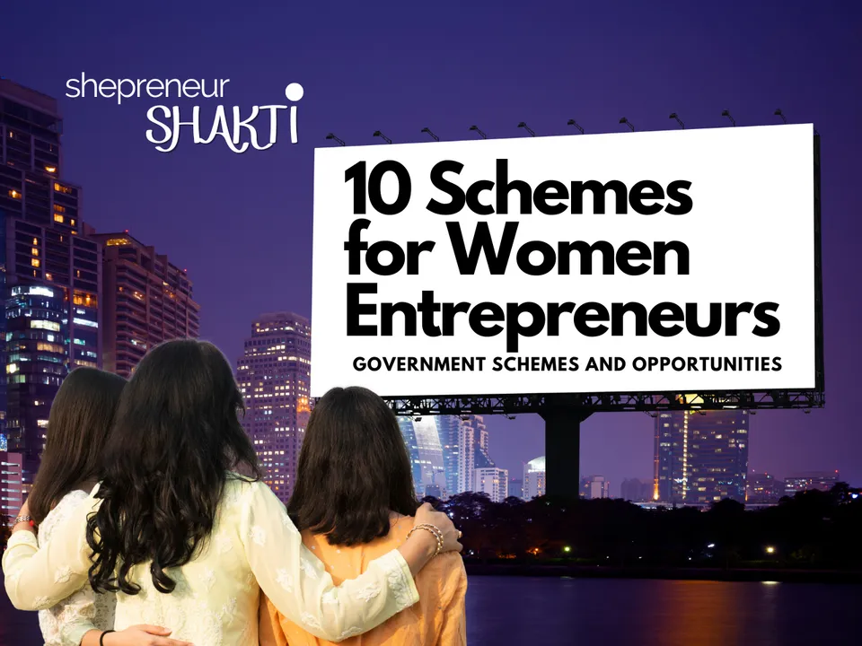 10 Schemes for Women Entrepreneurs