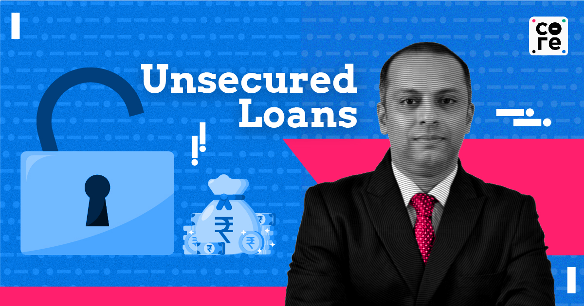 RBI Rules Around Unsecured Loans Cautionary In Nature, Says CRISILs Ajit Velonie