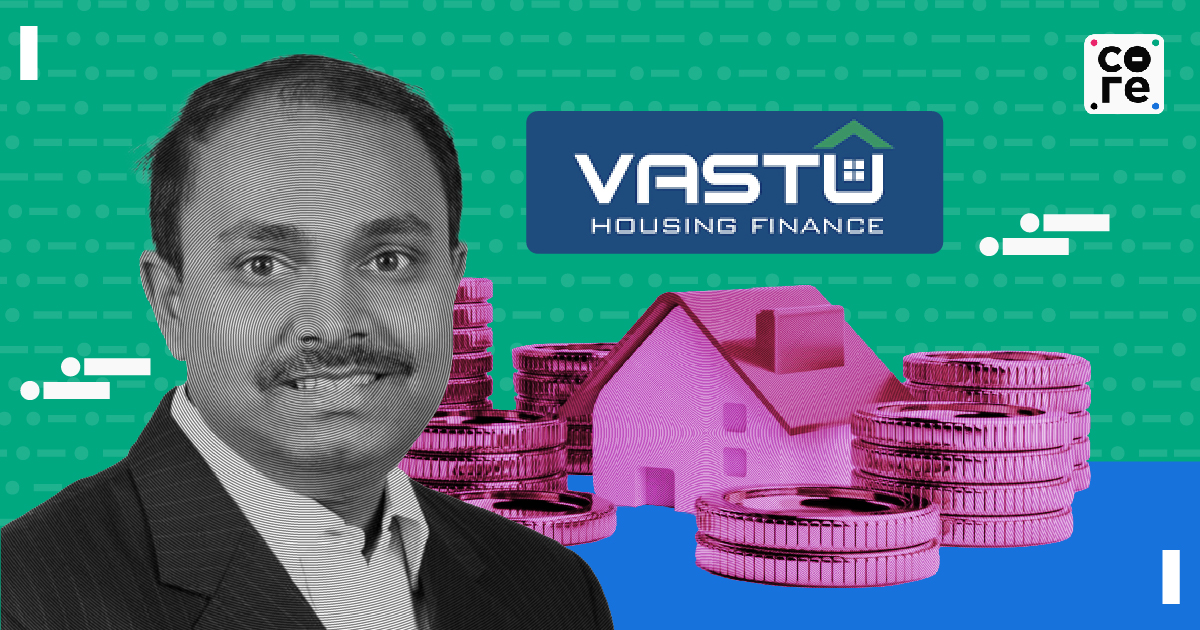 Unconventional Leadership, Customer-Centric Approach: Inside Vastu Housing Finances Journey To Success